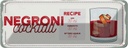 Blechschild 10x27 cm Negron Cocktail Recipe GIN
