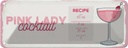 Blechschild 10x27 cm Pink Lady Cocktail Recipe