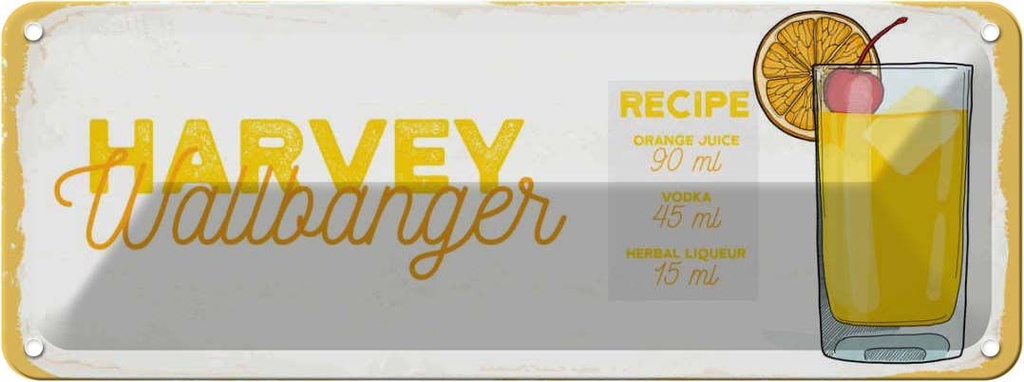 Blechschild 10x27 cm Harvey Wallbanger Cocktail Recipe