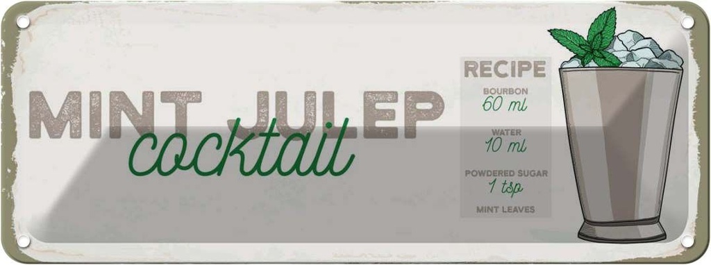 Blechschild 10x27 cm Mint Julep Cocktail Recipe