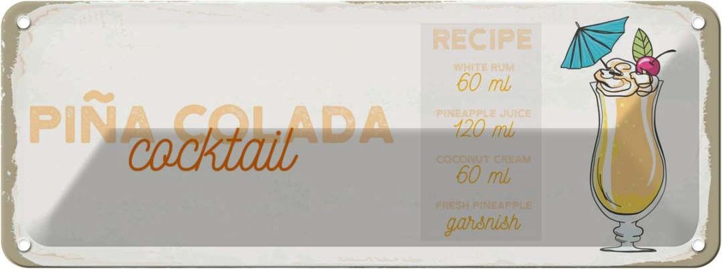 Blechschild 10x27 cm Pina Colada Cocktail Recipe