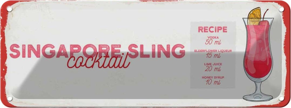 Blechschild 10x27 cm Singapore Sling Cocktail Recipe