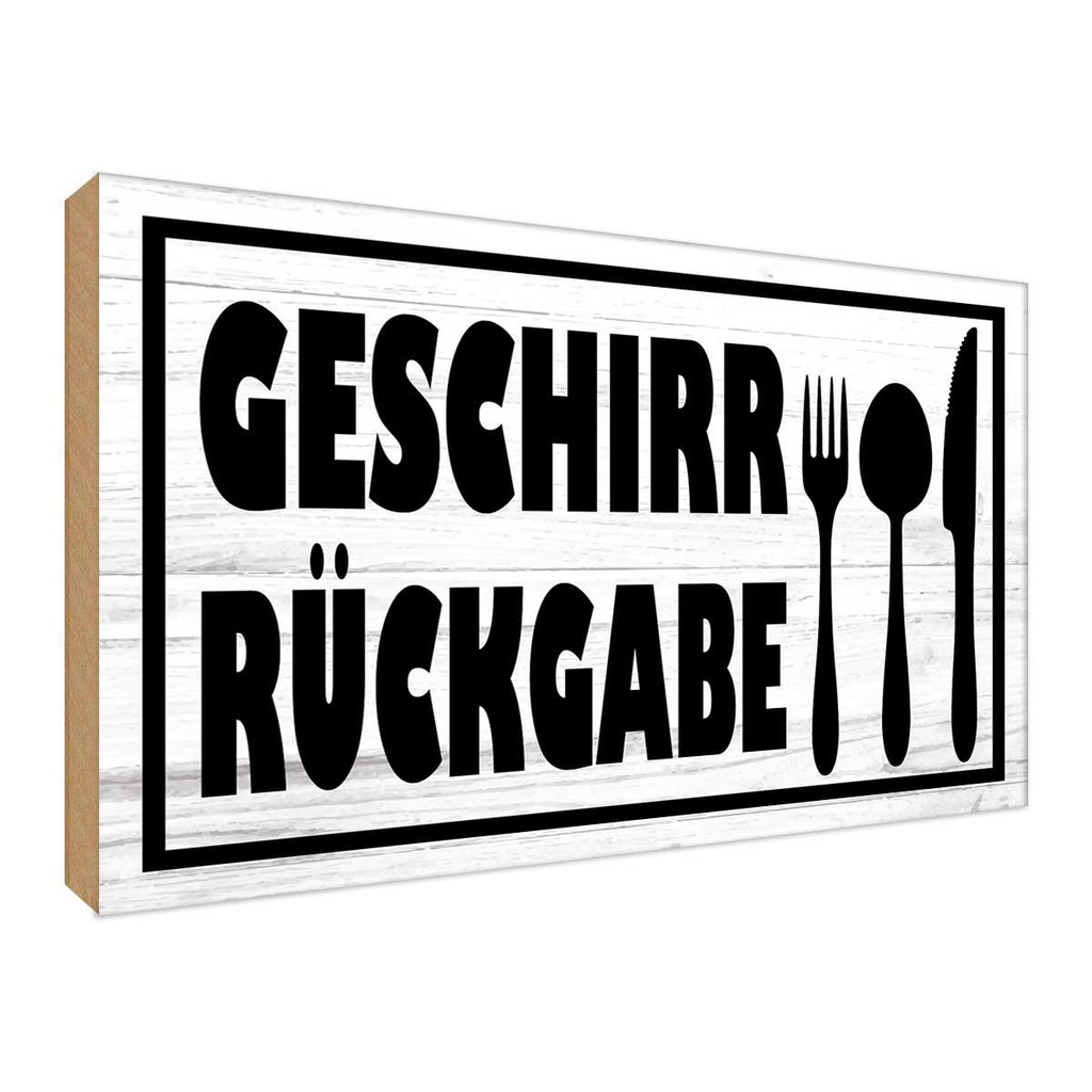 Holzschild 30x40 cm Geschirr Rückgabe Essen Trinken