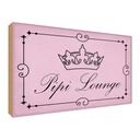 Holzschild 30x40 cm Pipi Lounge Toilette Krone rosa Warnschild Hinweisschild