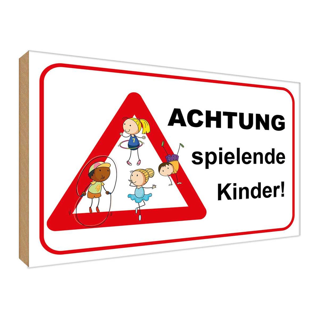 Holzschild 30x40 cm Achtung spielende Kinder Warnschild Hinweisschild