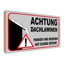 Holzschild 30x40 cm Achtung Dachlawinen Gefahr Warnschild Hinweisschild