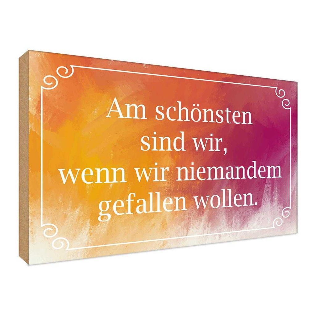 Holzschild 30x40 cm am schönsten sind wir wenn wir