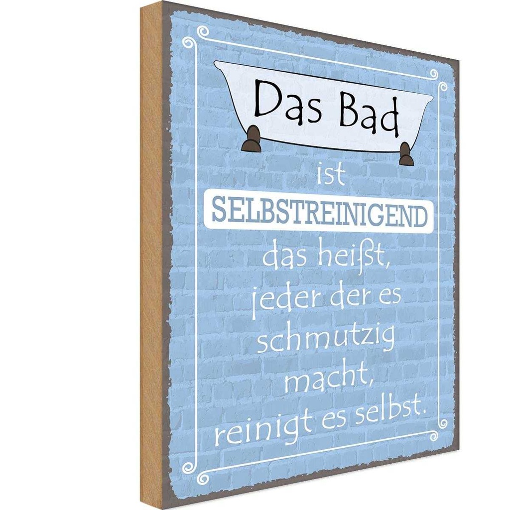 Holzschild 40x30 cm das Bad ist selbstreinigend Geschenk