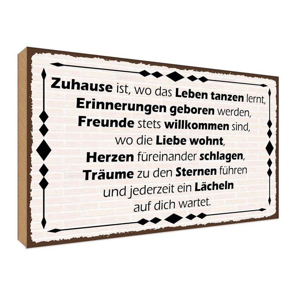 Holzschild 30x40 cm Zuhause iwo Leben tanzen lernt Spruch Zitat