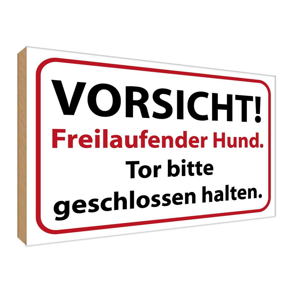 Holzschild 30x40 cm Vorsicht Freilaufender Hund Warnschild Hinweisschild