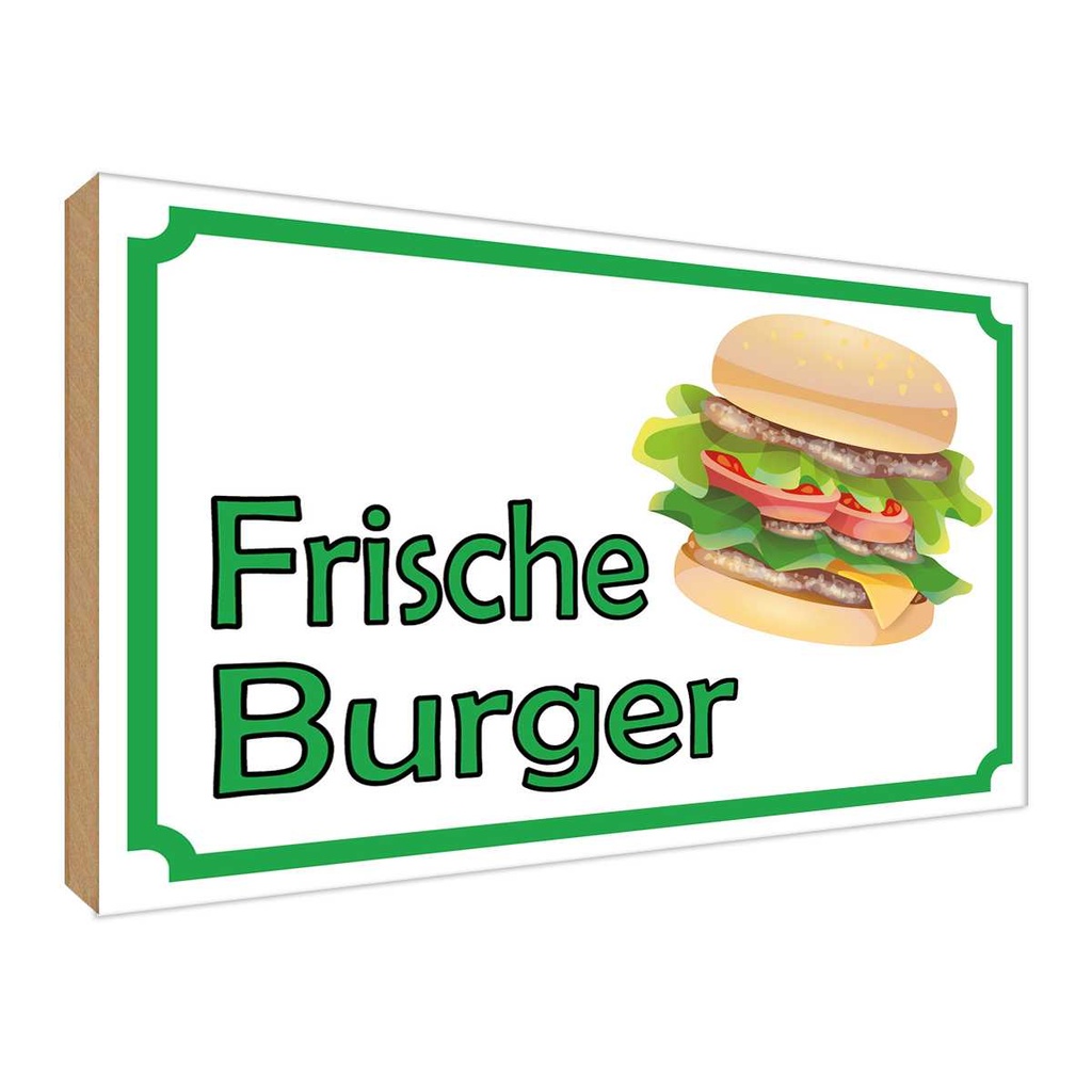 Holzschild 30x40 cm frische Burger Restaurant Essen Trinken
