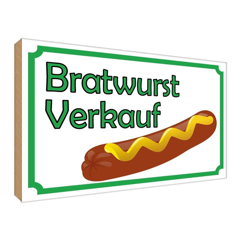 Holzschild 30x40 cm Bratwurst Verkauf Restaurant Essen Trinken