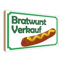 Holzschild 30x40 cm Bratwurst Verkauf Restaurant Essen Trinken