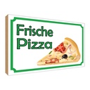 Holzschild 30x40 cm frische Pizza Verkauf Essen Trinken