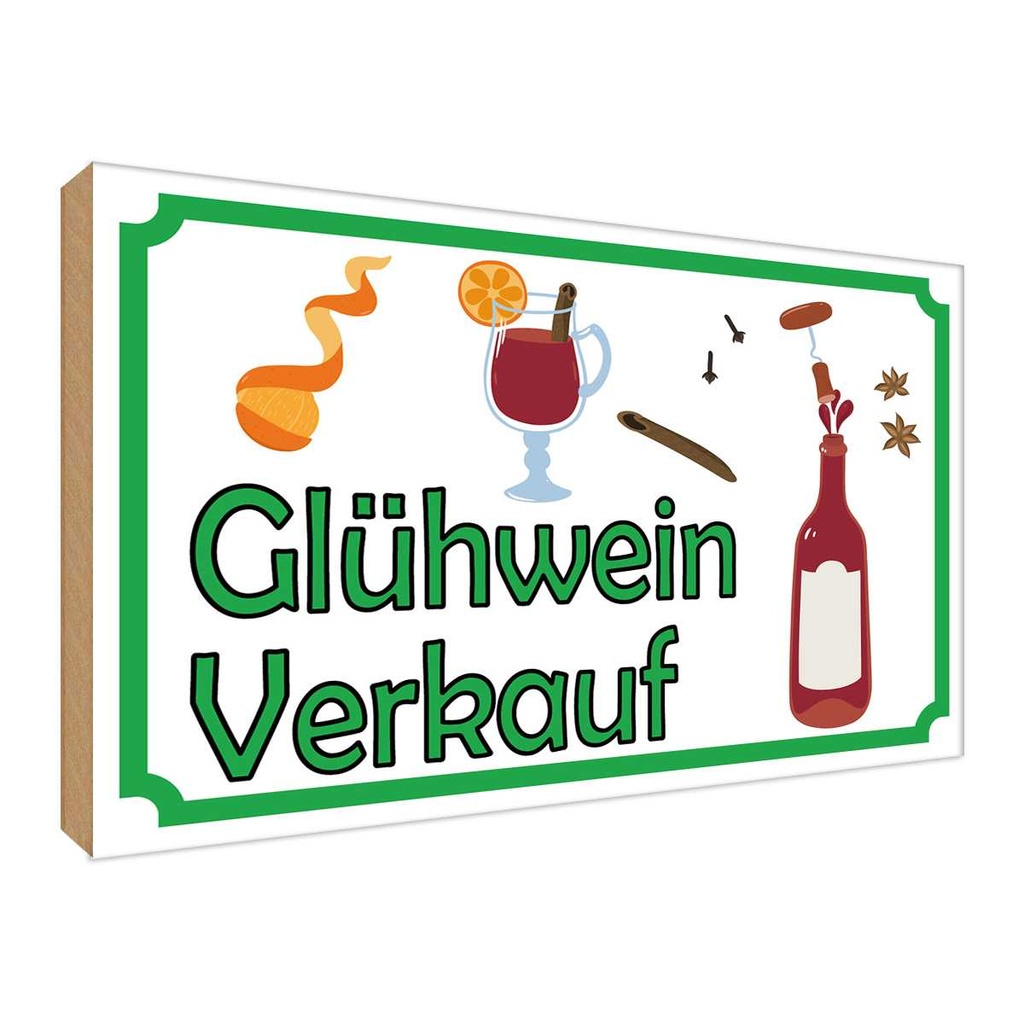 Holzschild 30x40 cm Glühwein Verkauf Essen Trinken