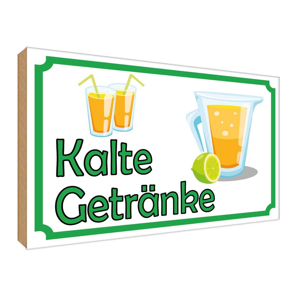 Holzschild 30x40 cm kalte Getränke Verkauf Essen Trinken