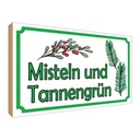 Holzschild 30x40 cm Misteln Tannengrün Verkauf Dekoration