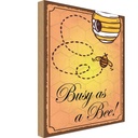 Holzschild 40x30 cm Busy as a bee Biene Honig Imkerei Spruch Zitat