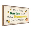 Holzschild 30x40 cm bin im Garten Hummeln bummeln Geschenk