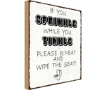 Holzschild 40x30 cm if you sprinkle when tinkle Spruch Zitat