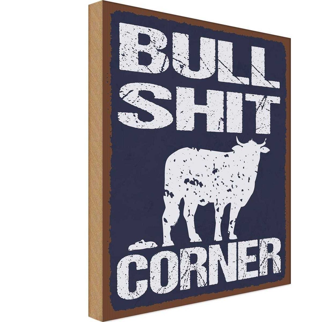 Holzschild 40x30 cm Bullshit Corner lustig Dekoration