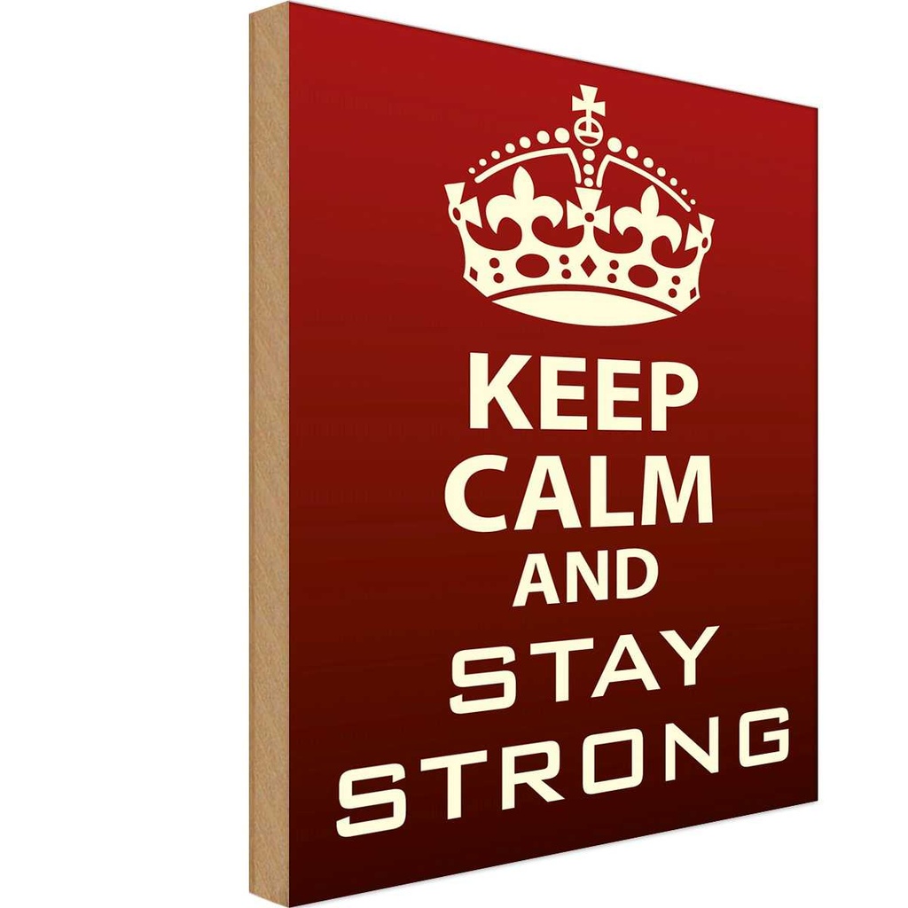 Holzschild 40x30 cm Keep Calm and stay strong