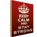 Holzschild 40x30 cm Keep Calm and stay strong