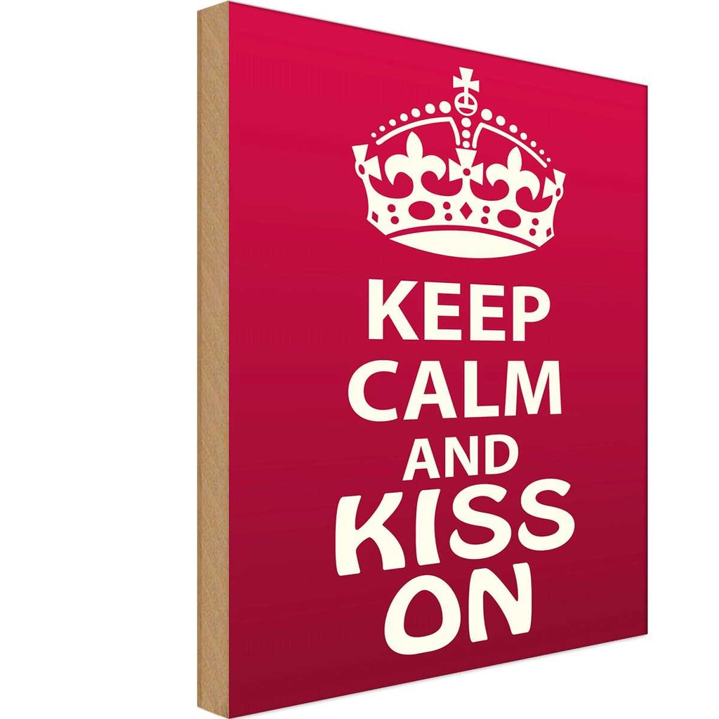Holzschild 40x30 cm Keep Calm and kiss on