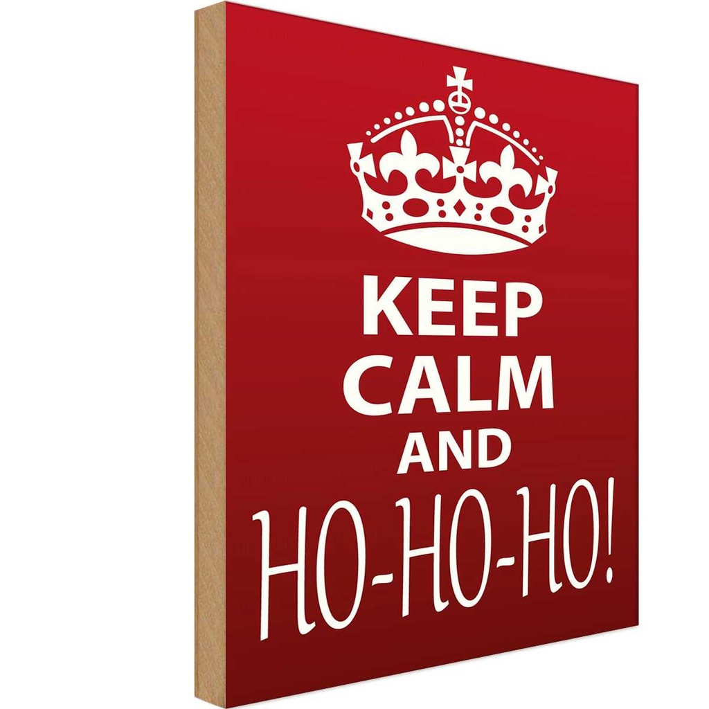 Holzschild 40x30 cm Keep Calm and Ho Christmas