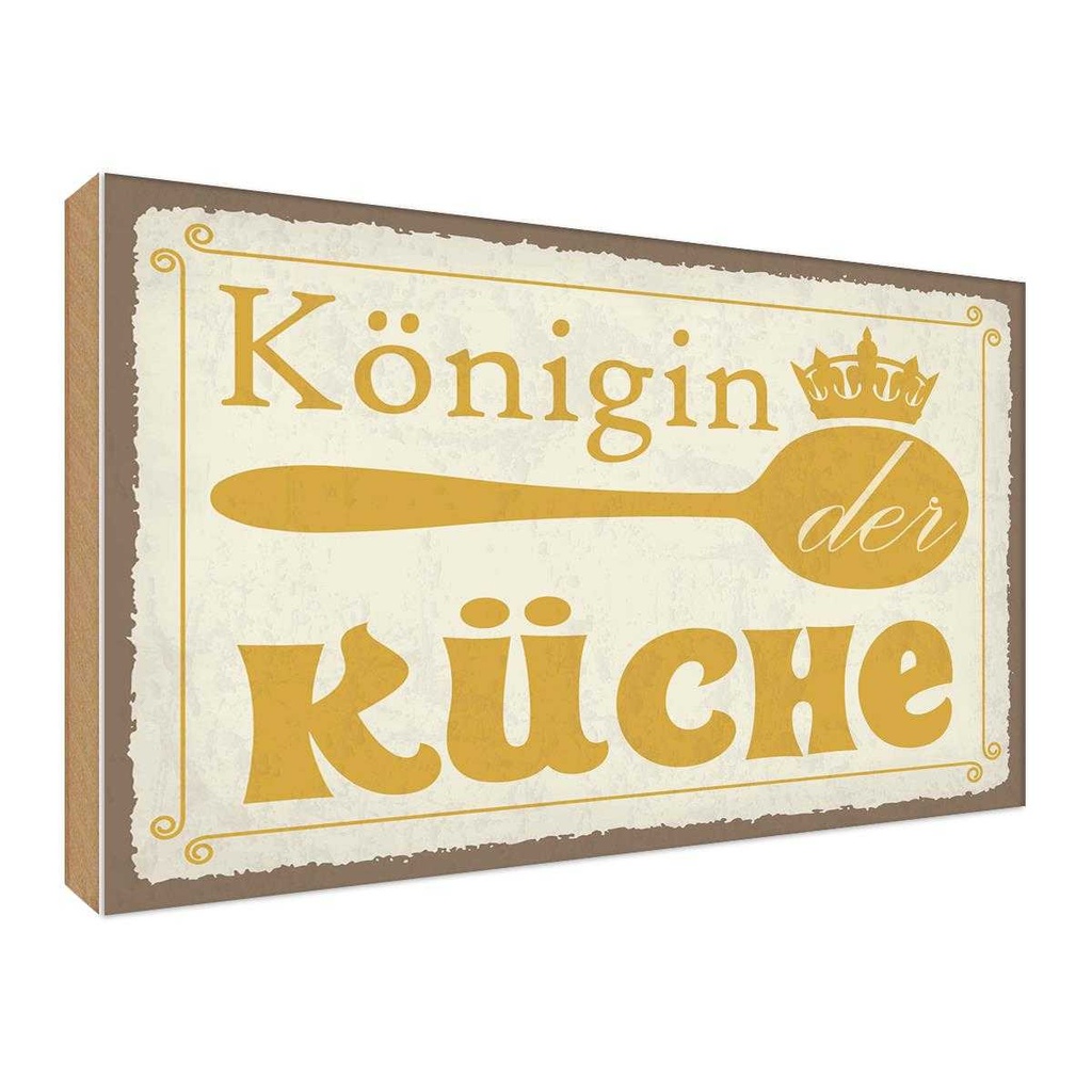 Holzschild 30x40 cm Königin der Küche Krone Kochen