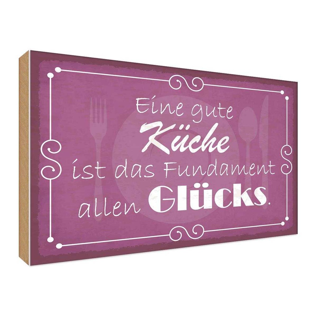 Holzschild 30x40 cm gute Küche Fundament allen Glück Spruch Zitat