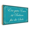 Holzschild 30x40 cm gutes Essen Balsam für die Seele Spruch Zitat