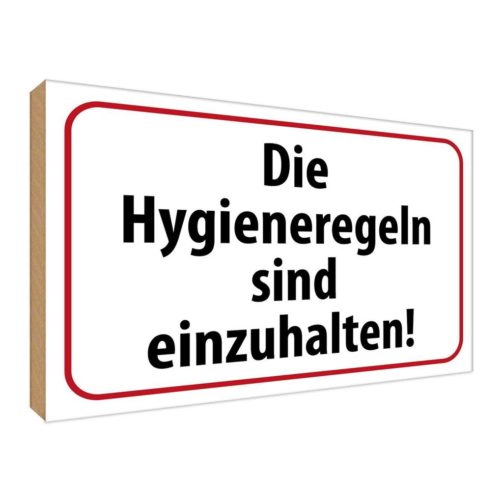 Holzschild 30x40 cm Hygieneregeln sind einzuhalten Warnschild Hinweisschild