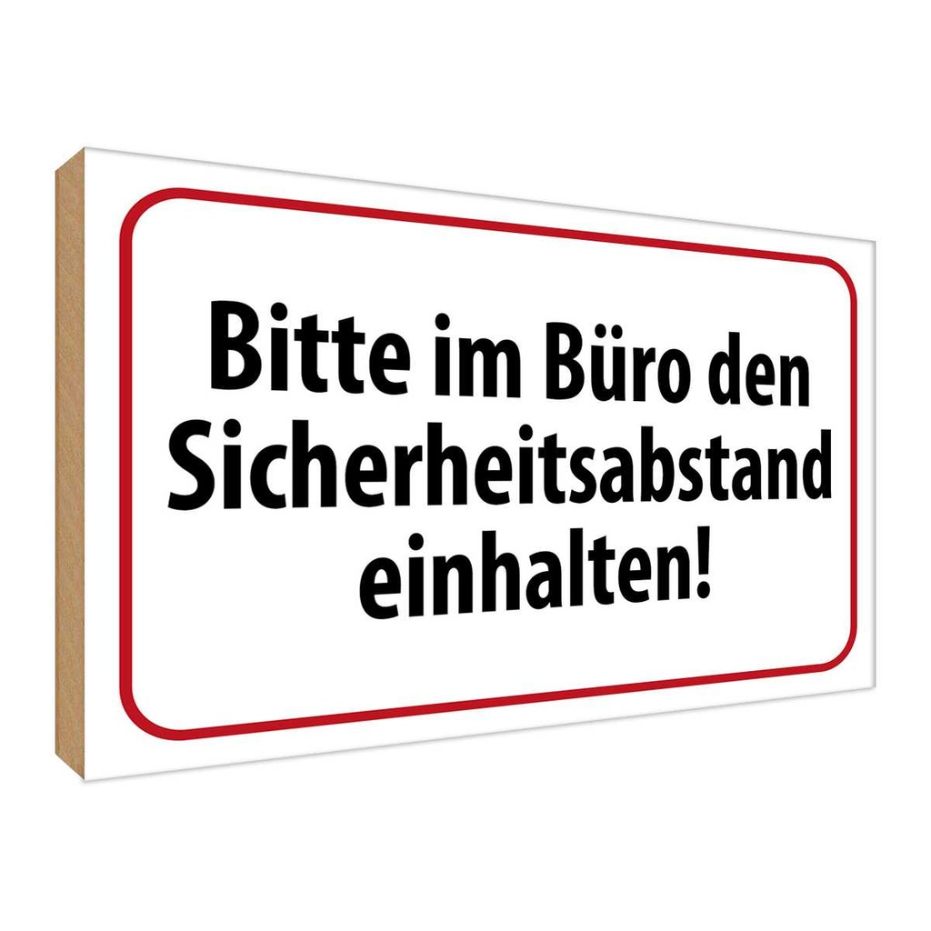 Holzschild 30x40 cm im Büro Sicherheitsabstand Warnschild Hinweisschild