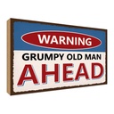 Holzschild 30x40 cm Warning grumpy old man ahead Warnschild Hinweisschild