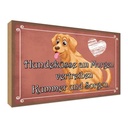 Holzschild 30x40 cm Hundeküsse Kummer und Sorgen Tier Haustier