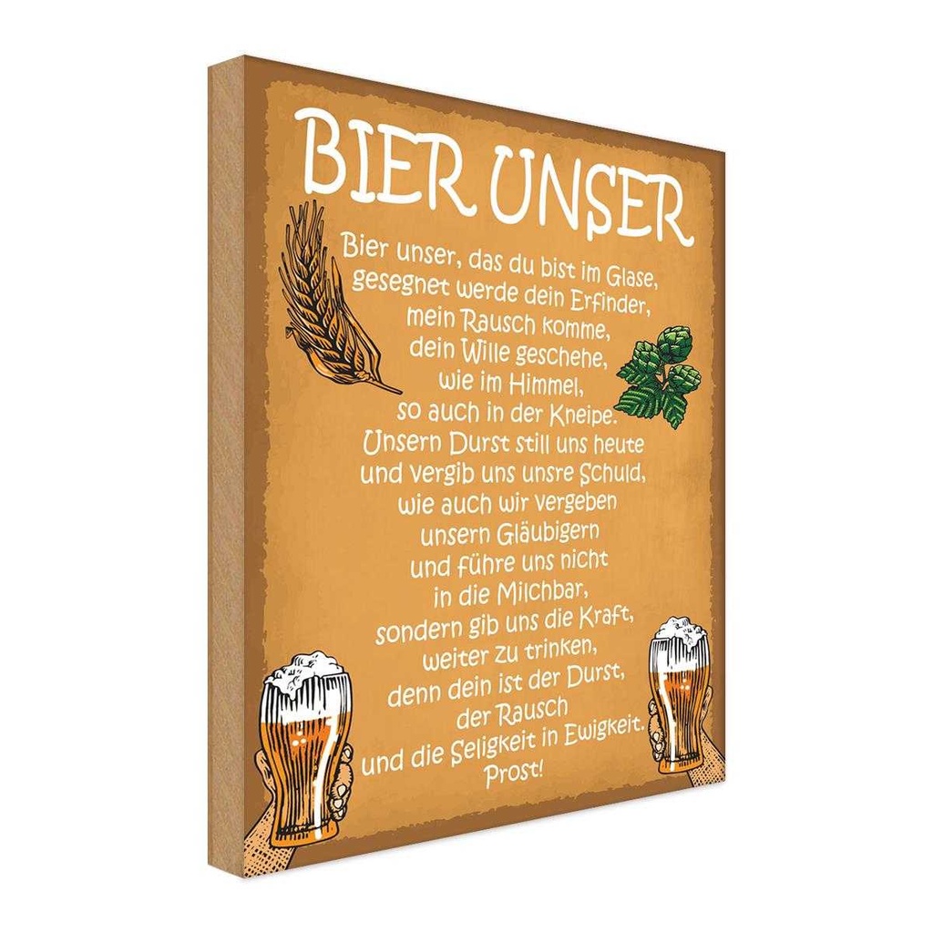 Holzschild 40x30 cm Bier unser in Ewigkeit Prost Essen Trinken