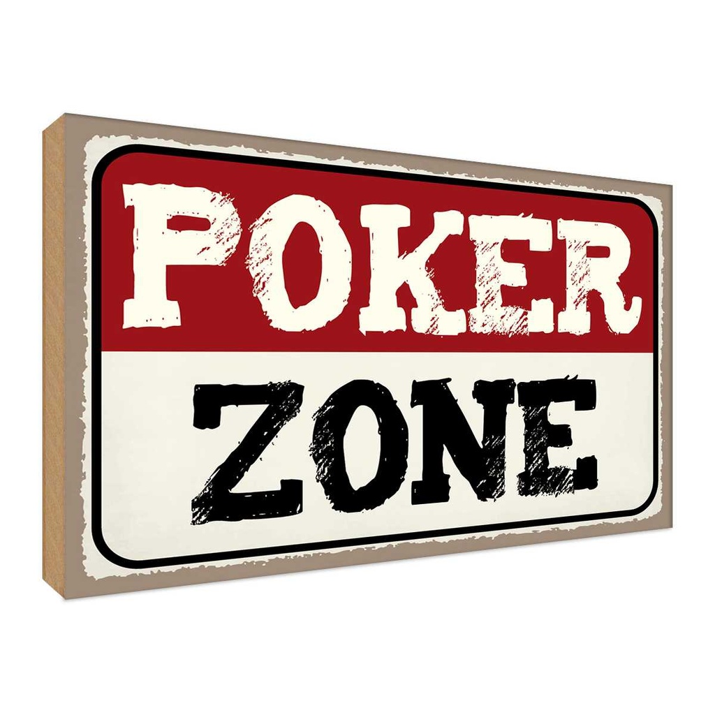 Holzschild 30x40 cm Poker Zone Sport Hobby