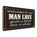 Holzschild 30x40 cm welcome to my MAN CAVE Männer Frauen