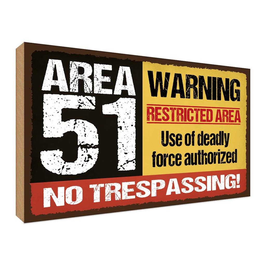 Holzschild 30x40 cm area 51 warning restrictes area