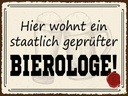 Holzschild 30x40 cm Bier hier wohnt Bierologe Essen Trinken