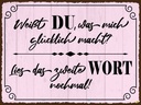 Holzschild 30x40 cm weißt DU was mich glücklich Dekoration