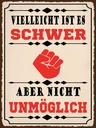 Holzschild 40x30 cm vielleicht ist es schwer aber Dekoration