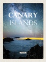 Holzschild 40x30 cm Canary islands Spain Nacht Sterne Bildmotiv Reisemotiv Abenteuer Reisen