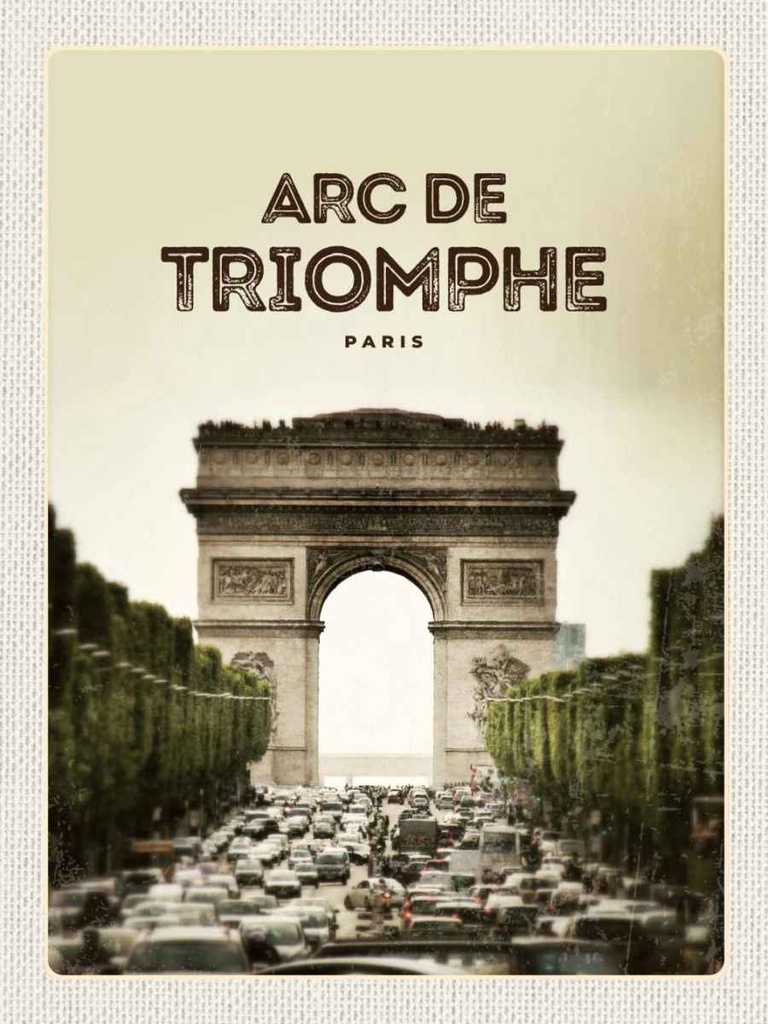 Holzschild 40x30 cm Arc de Triomphe Paris Retro Bild Bildmotiv Reisemotiv Abenteuer Reisen