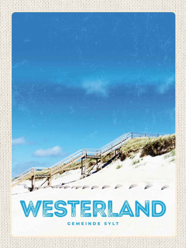 Holzschild 40x30 cm Westerland Gemeine Sylt Strand Gehweg Bildmotiv Reisemotiv Urlaub