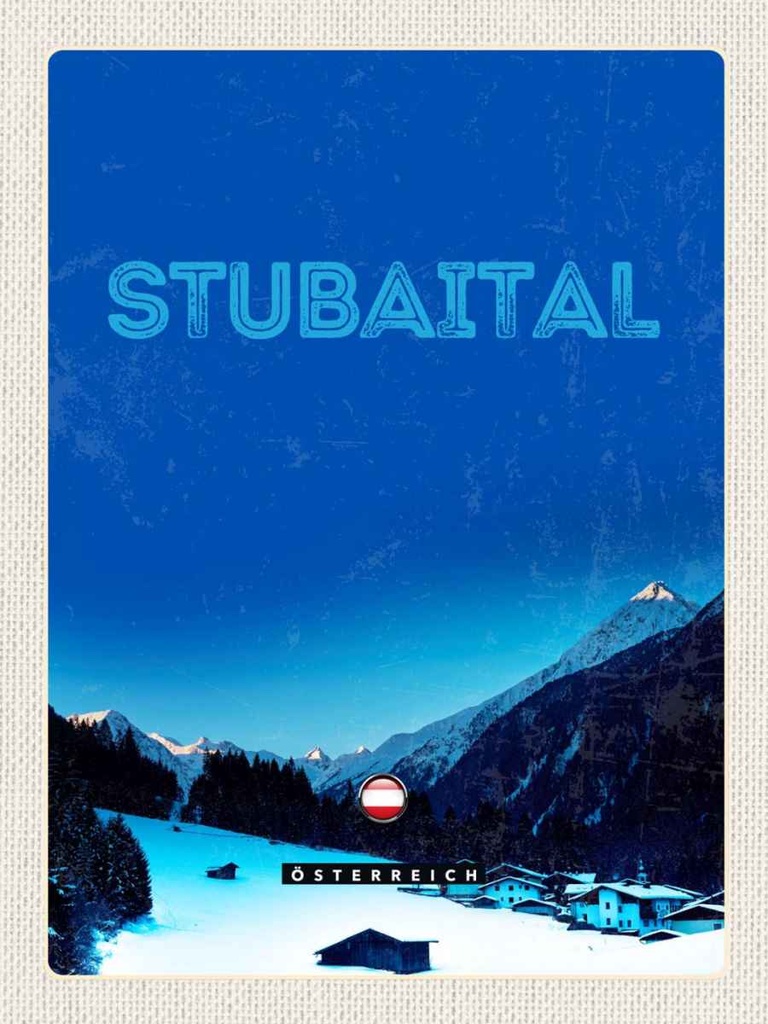 Holzschild 40x30 cm Stubaital Österreich Winterzeit Schnee Bildmotiv Reisemotiv Abenteuer Reisen