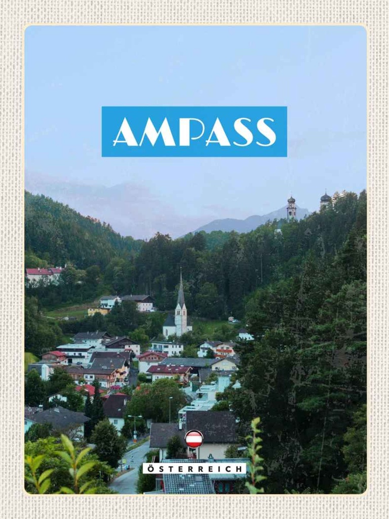 Holzschild 40x30 cm Ampass Österreich Tal Altstadt Natur Bildmotiv Reisemotiv Abenteuer Reisen