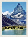 Holzschild 40x30 cm Matterhorn Gebirge Schweiz Wanderung Bildmotiv Reisemotiv Europa