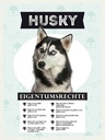 Holzschild 40x30 cm Husky Eigentumsrechte Tier Haustier